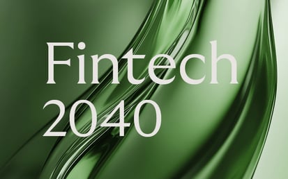 Grön bakgrund med vit text "Fintech 2040"