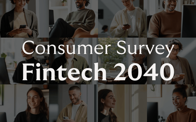 A collage of diverse people smiling and using their smartphones. In the center, larga white text reads "Consumer Survey Fintech 2040". The image conveys a friendly and connected atmosphere, emphasizing digital engagement and fintech innovation.
