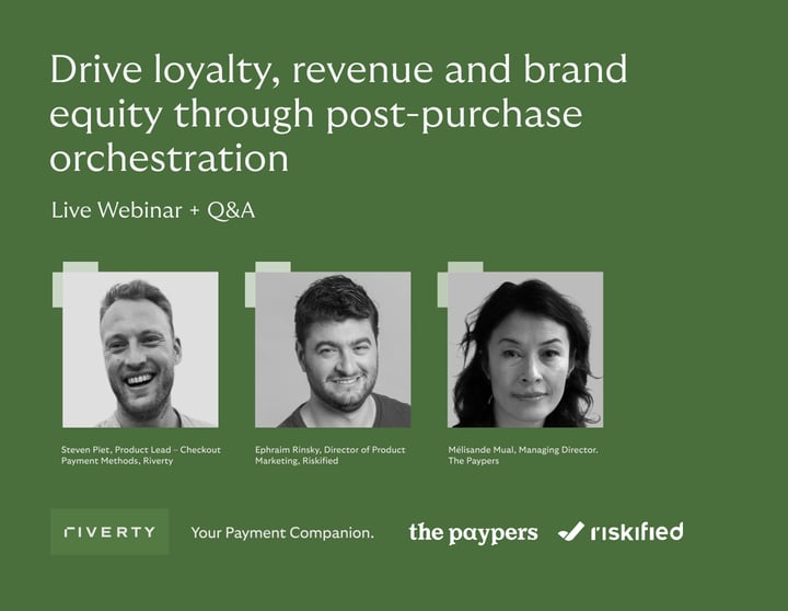 Riverty & The Paypers Webinar with Speakers Steven Piet, Ephraim Rinsky, Mélisande Mual.